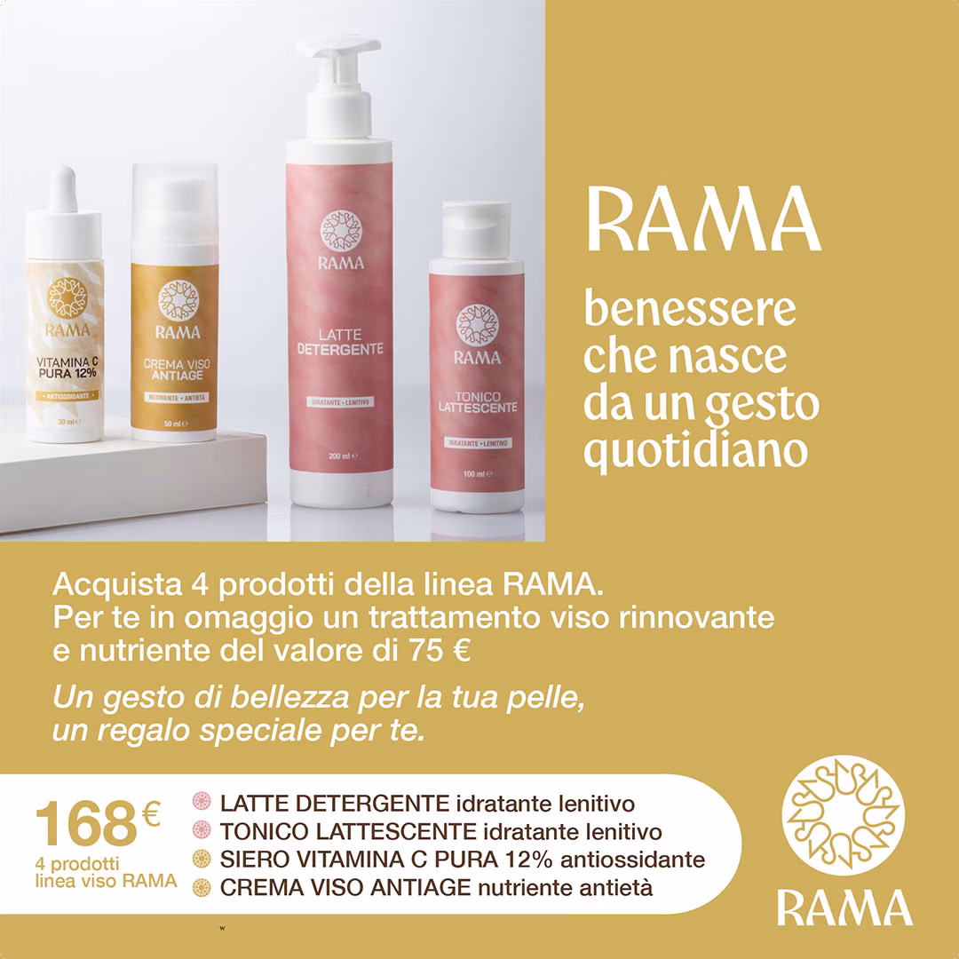 Scopri la promozione esclusiva dedicata alla cura del viso con la linea RAMA: un trattamento completo per una pelle più luminosa, idratata e visibilmente più giovane. Acquistando 4 prodotti della linea viso RAMA, riceverai in omaggio un trattamento viso rinnovante e nutriente del valore di 75€, studiato per rigenerare la pelle in profondità e migliorarne tono ed elasticità. La linea RAMA è pensata per accompagnarti nella tua routine quotidiana di bellezza, con prodotti selezionati per nutrire, proteggere e contrastare i segni del tempo. La promozione include: • Latte detergente idratante e lenitivo • Tonico lattescente idratante e lenitivo • Siero alla vitamina C pura 12% ad azione antiossidante • Crema viso antiage nutriente e antietà Questo percorso combina la skincare quotidiana con un trattamento professionale, per risultati visibili già dalle prime applicazioni. Un gesto di bellezza per la tua pelle, un regalo speciale per te. Prodotti viso RAMA + trattamento viso omaggio a Pergine Valsugana